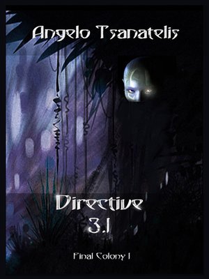 cover image of Directive 3.1 (Final Colony 1)